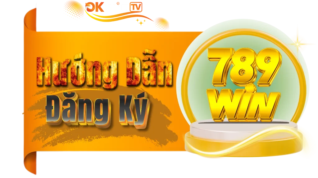 Đăng Ký 789WIN: Cẩm Nang Bảo Mật Toàn Diện & Kích Hoạt Tài Khoản